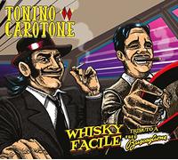 Tonino Carotone - Whisky Facile: Tributo A Fred Buscaglione