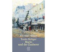 Thomas Mann Tonio Kroger/Mario und der Zauberer (Paperback)