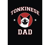 Tonkinese Dad: Tonkinese Cat Notebook, Cat Journal, 8.5 x 11 inches (21.59 x 27.94 cm), 200 lined pages