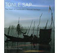 Tonle Sap: Heart of Cambodia's Natural Heritage: The Heart of Cambodia's Natural Heritage by Colin Poole (2005-09-05)