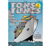 Tons of Tunes for the Beginner: Clarinet [With CD (Audio)]
