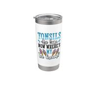 Tonsillectomy Recovery Tonsil Removal Recovery Stainless Steel Insulated Tumbler