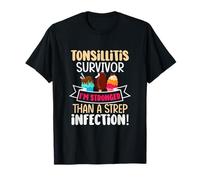 Tonsillitis survivor I'm stronger than a strep infection T-Shirt