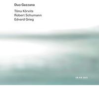 Duo Gazzana - Korvits, Schumann, Grieg