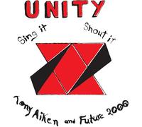 Tony Aiken & Future 2000 - Unity Sing It Shout It [VINYL]