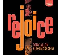 Tony Allen Hugh Masekela - Rejoice