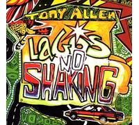 Tony Allen - Lagos No Shaking