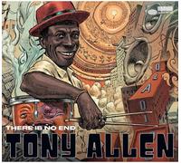 Tony Allen - There Is No End