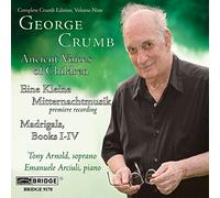 Tony Arnold - GEORGE CRUMB EDITION, VOL. 9