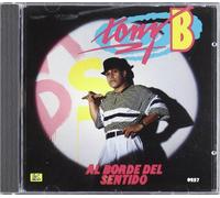 Tony B - Al Borde Del Sentido