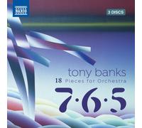 Tony Banks : Tony Banks: 18 Pieces for Orchestra: 7-6-5 CD Box Set 3 discs