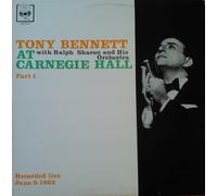 Tony Bennett At Carnegie Hall, Part I - Tony Bennett With Ralph Sharon And His Orchestra LP
