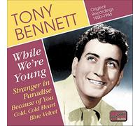 Tony Bennett - BENNETT, Tony: While We're Young