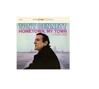 TONY BENNETT - Hometown My Town