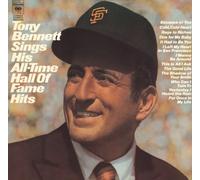 Tony Bennett Sings His All-Time Hall of Fame Hits by Tony Bennett