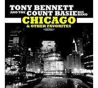 Tony Bennett & The Count Basie Big Band - Chicago & Other Favorites (Digitally Remastered)