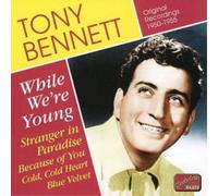 Tony Bennett - BENNETT, Tony: While We're Young