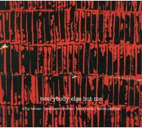 Tony Bevan - saxophones - Bevan/Bourne/Buck/Phillips - Everybody Else But Me