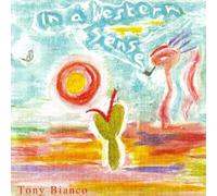 Tony Bianco - In A Western Sense