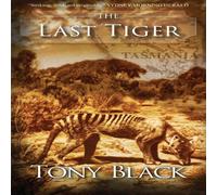 Tony Black The Last Tiger Paperback Book Tony Black Multicolor