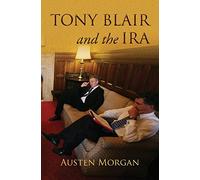 Tony Blair and the IRA: The 'On The Runs' Scandal