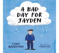 Tony Bradman BAD DAY FOR JAYDEN Paperback Book Tony Bradman Multicolor