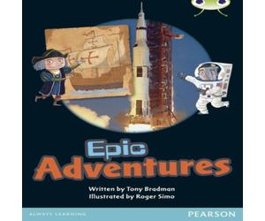 Tony Bradman Bug Club Guided Non Fiction Year 1 Green B Epic Adventures Tony Bradman Multicolor