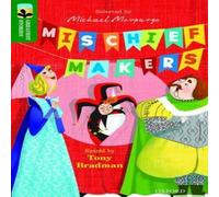 Tony Bradman Oxford Reading Tree TreeTops Greatest Stories: Oxford Level 12: Mischief Makers Book Tony Bradman Multicolor