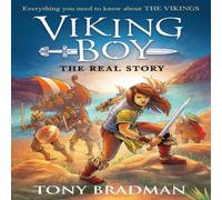 Tony Bradman Viking Boy: the Real Story: Everything you need to know about the Tony Bradman Multicolor