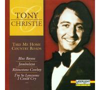 Tony Christie - Take Me Home Country Roads