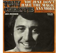 Tony Christie - You Just Don't Have The Magic Anymore