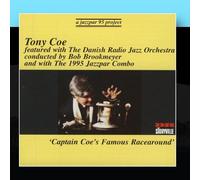 Tony Coe - Captain Coe's Famous Racearound