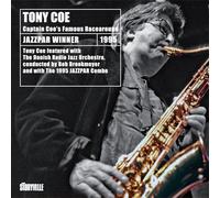 Tony Coe - Captain Coe's Famous Racearound