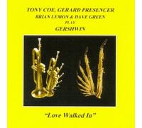 Tony Coe - Play Gershwin: Love Walked In