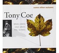 Tony Coe - Some Other Autumn