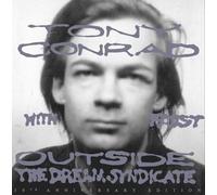 Tony Conrad with Faust - Outside The Dream Syndicate - 30th Anniversary Edition