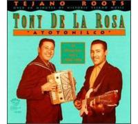 Tony de la Rosa - Atotonilco