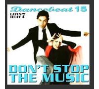 Tony Evans - Dancebeat 15: Don't Stop the Music: Latin Heat 7