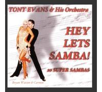 Tony Evans - Hey Lets Samba!