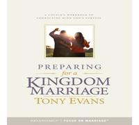 Tony Evans Preparing for a Kingdom Marriage Paperback Book Tony Evans Multicolor