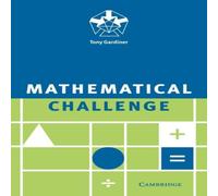 Tony Gardiner Mathematical Challenge Paperback Book Tony Gardiner Multicolor