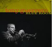 Tony Guerrero - Blue Room