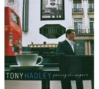 Tony Hadley - Passing Strangers
