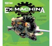 Tony Harris Ex Machina: The Complete Series Omnibus Hardback Book in White Tony Harris White
