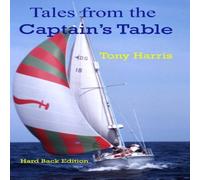 Tony Harris Tales from the Captain's Table Hardcover Book Tony Harris Multicolor