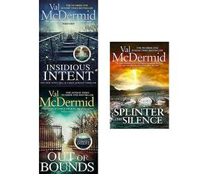 tony hill and carol jordan collection 3 books set by val mcdermid (insidious intent, out of bounds, splinter the silence)