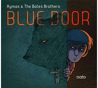 Tony Hymas / Bates Brothers - Blue Door