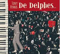 Tony Hymas - De Delphes...