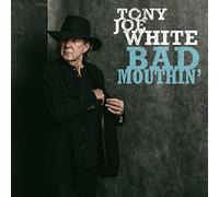 Tony Joe White - Bad Mouthin'