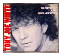 Tony Joe WHITE - Good in blues 2-track jewel case